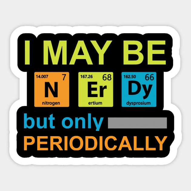 Nerdy t shirt 68 Sticker by congnhan629035